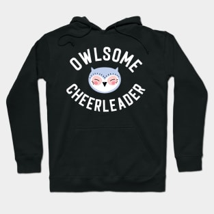 Owlsome Cheerleader Pun - Funny Gift Idea Hoodie